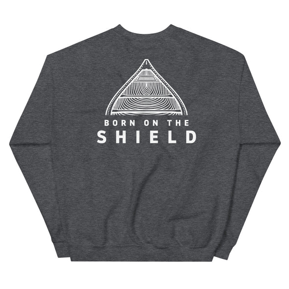 BORN ON THE SHIELD UNISEX SWEATSHIRT  CANOE  - (Logo on the back, multiple colours)