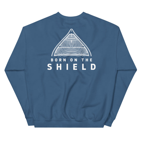 BORN ON THE SHIELD UNISEX SWEATSHIRT  CANOE  - (Logo on the back, multiple colours)